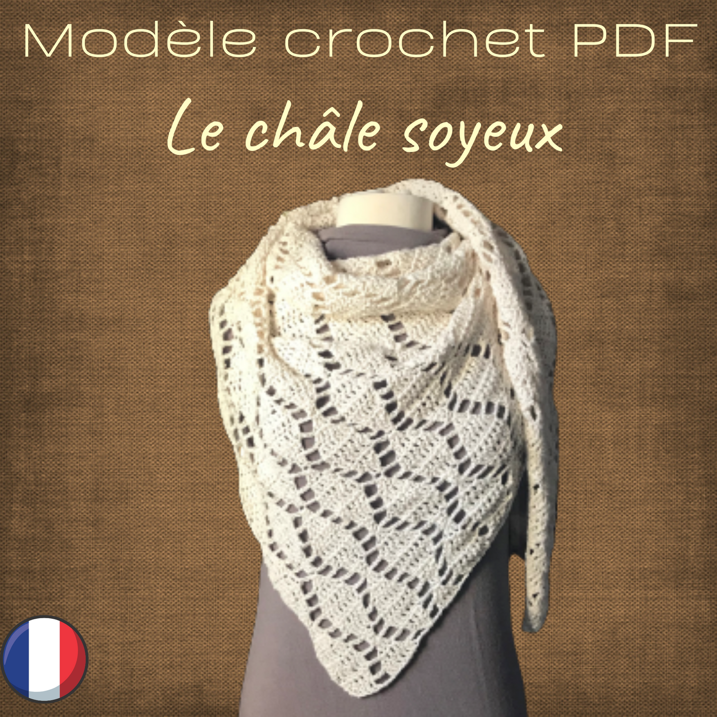 Patron PDF Crochet - Le châle Soyeux